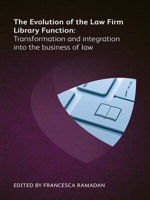 cover image of The Evolution of the Law Firm Library Function